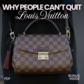 Why Louis Vuitton Loyalty Is Hard to Break (Checklist)
