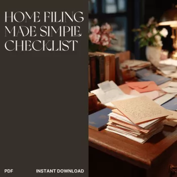 Simple Home Filing System: Checklist, Categories, Routine